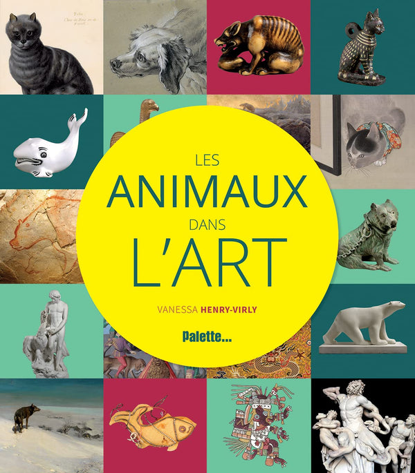 Les animaux dans l'art ( French book )